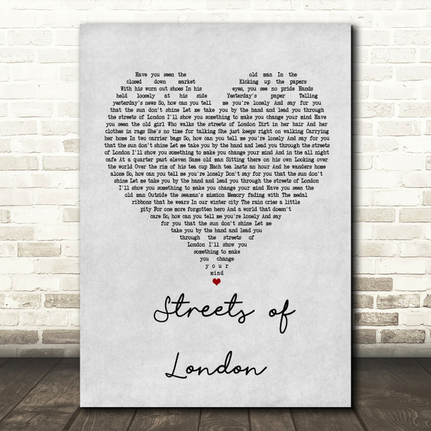 STREETS OF LONDON Grey Heart Song Lyric Framed Print