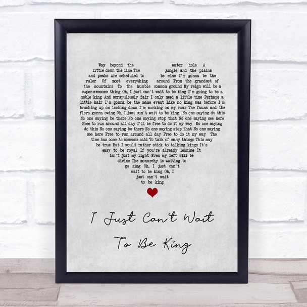 Elton John I Just Can't Wait To Be King Grey Heart Song Lyric Framed Print