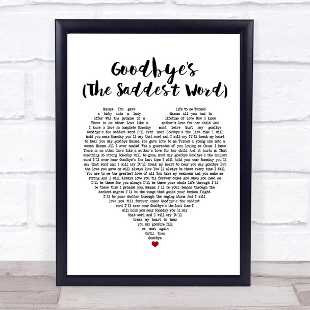 Celine Dion Goodbye's (The Saddest Word) White Heart Song Lyric Framed Print