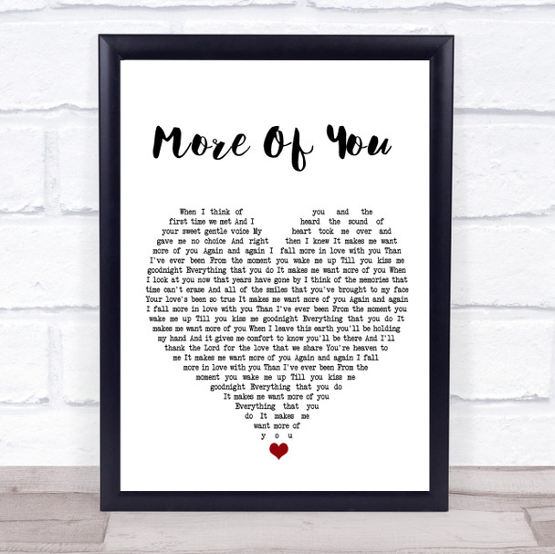 Chris Stapleton More Of You White Heart Song Lyric Framed Print