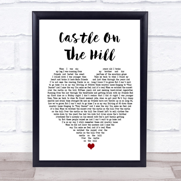 Ed Sheeran Castle On The Hill White Heart Song Lyric Framed Print