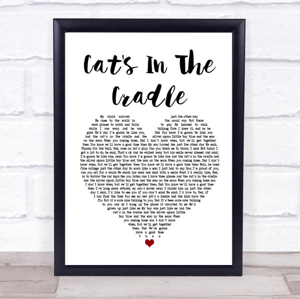 Harry Chapin Cat's In The Cradle White Heart Song Lyric Framed Print