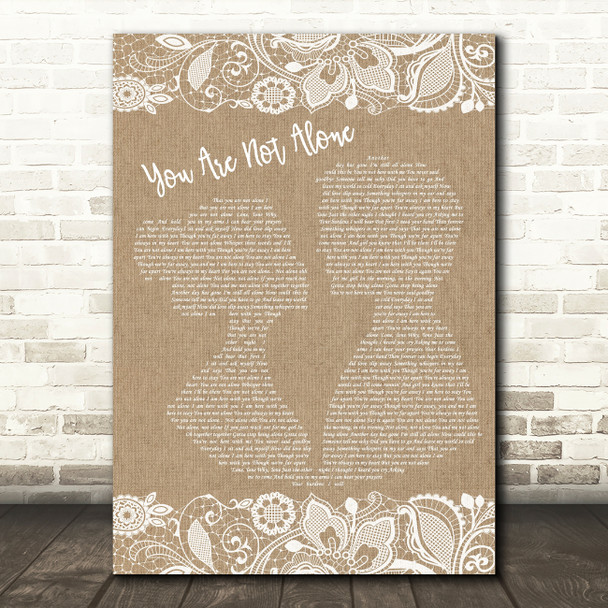 Michael Jackson You Are Not Alone Burlap & Lace Song Lyric Quote Print