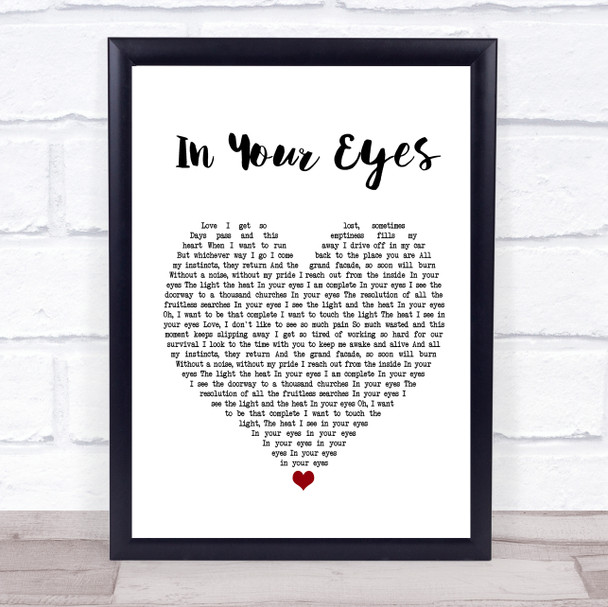 Peter Gabriel In Your Eyes White Heart Song Lyric Framed Print