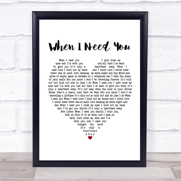Rod Stewart When I Need You White Heart Song Lyric Framed Print