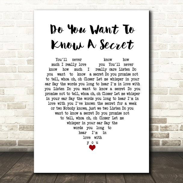 The Beatles Do You Want To Know A Secret White Heart Song Lyric Framed Print