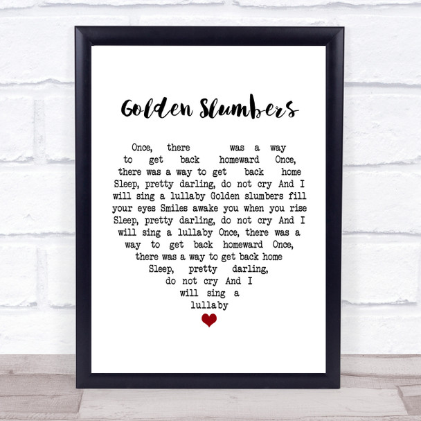 The Beatles Golden Slumbers White Heart Song Lyric Framed Print