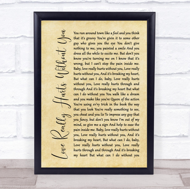 Billy Ocean Love Really Hurts Without You Rustic Script Song Lyric Framed Print