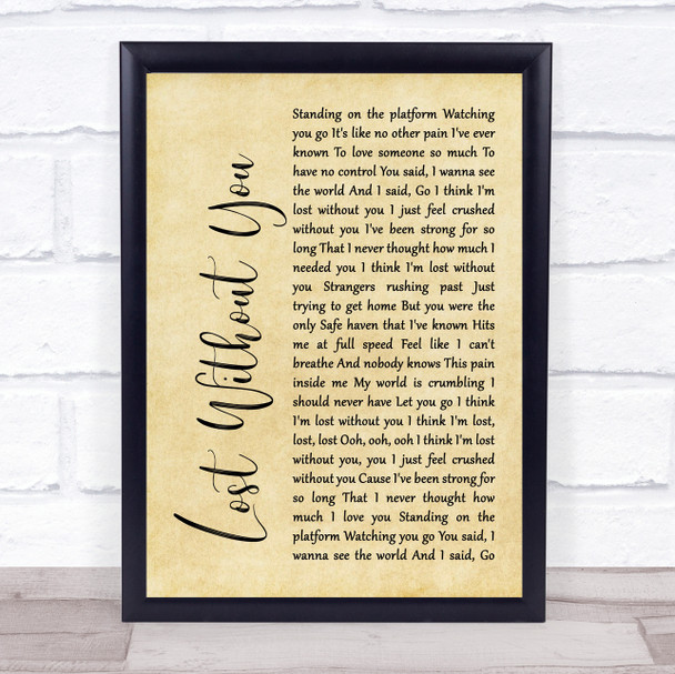 Freya Ridings Lost Without You Rustic Script Song Lyric Framed Print