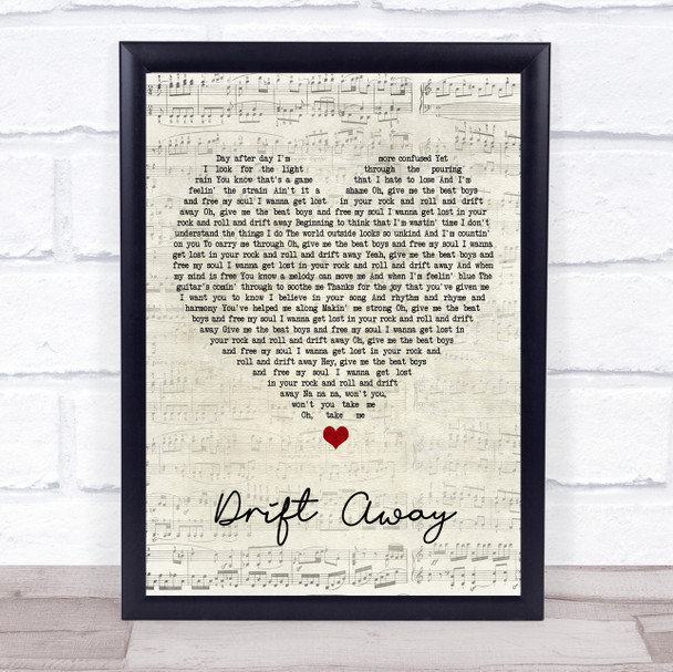 Dobie Gray Drift Away Script Heart Song Lyric Framed Print