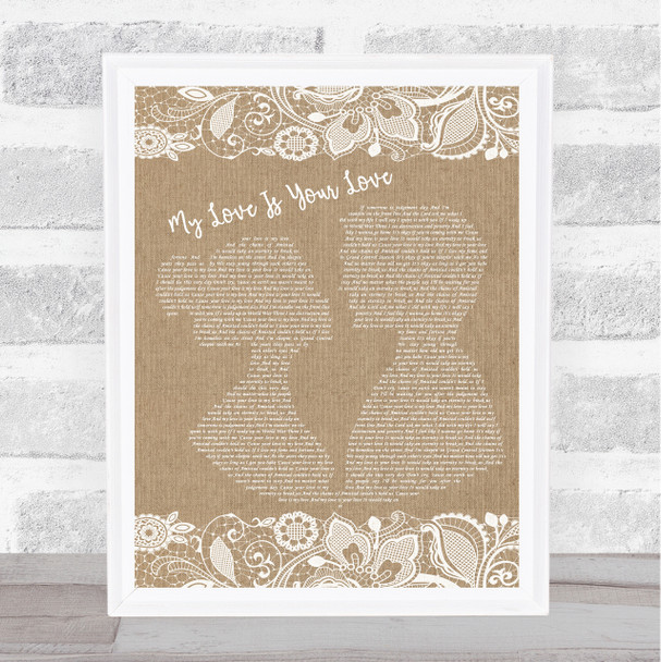 Whitney Houston My Love Is Your Love Burlap & Lace Song Lyric Quote Print