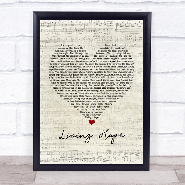 Phil Wickham Living Hope Script Heart Song Lyric Framed Print