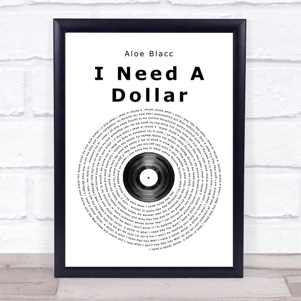 Aloe Blacc I Need A Dollar Vinyl Record Song Lyric Framed Print