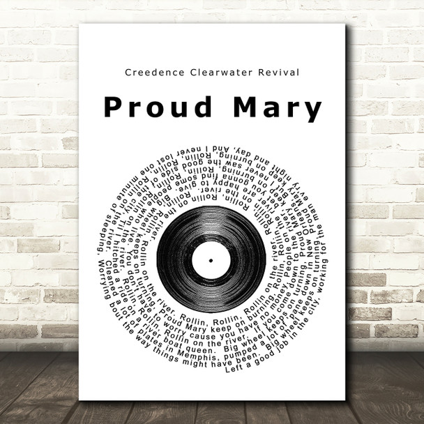 Creedence Clearwater Revival Proud Mary Vinyl Record Song Lyric Framed Print