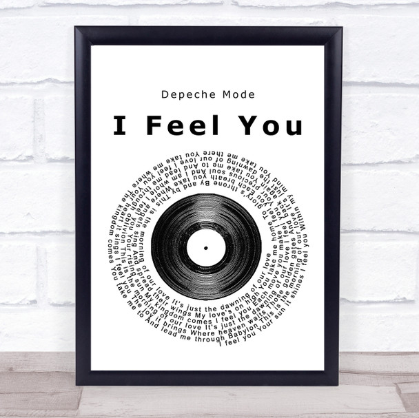 Depeche Mode I Feel You Vinyl Record Song Lyric Framed Print