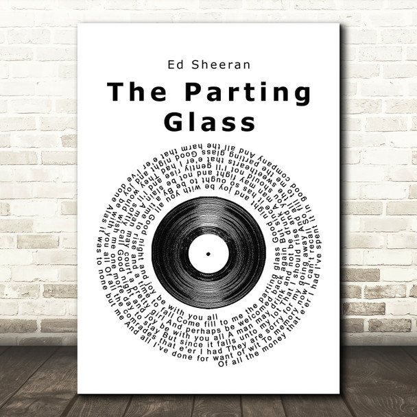 Ed Sheeran The Parting Glass Vinyl Record Song Lyric Framed Print