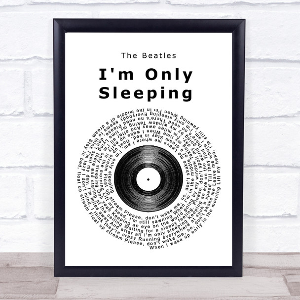 The Beatles I'm Only Sleeping Vinyl Record Song Lyric Framed Print