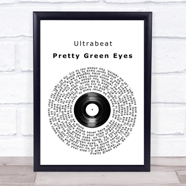 Ultrabeat Pretty Green Eyes Vinyl Record Song Lyric Framed Print
