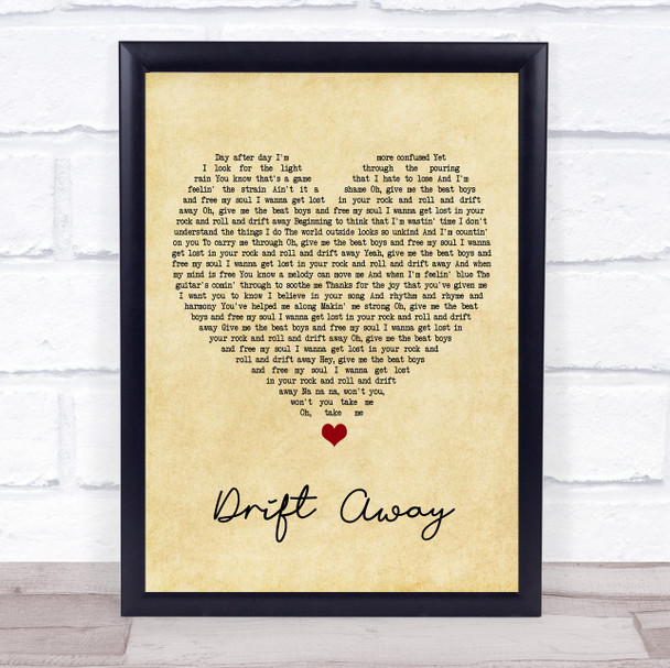 Dobie Gray Drift Away Vintage Heart Song Lyric Framed Print