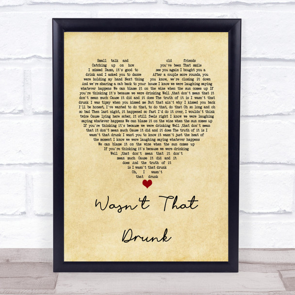 Josh Abbott Band Wasn't That Drunk Vintage Heart Song Lyric Framed Print