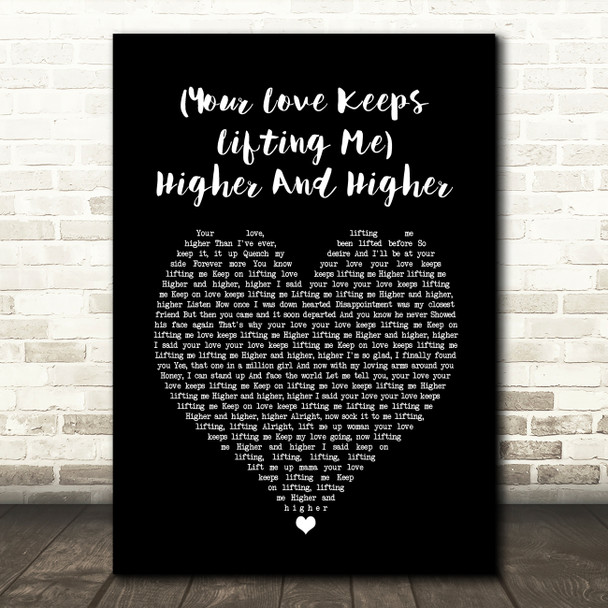 Jackie Wilson Your Love Keeps Lifting Me Higher And Higher Black Heart Lyric Print