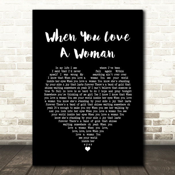 Journey When You Love A Woman Black Heart Song Lyric Print