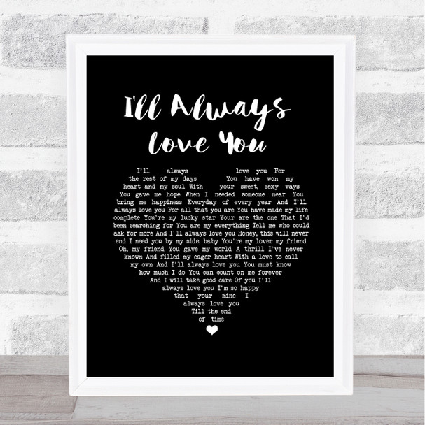 Taylor Dayne I'll Always Love You Black Heart Song Lyric Print