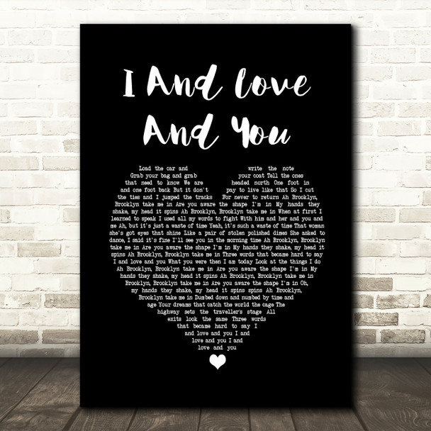 The Avett Brothers I And Love And You Black Heart Song Lyric Print