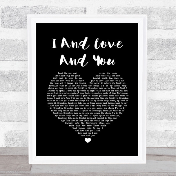 The Avett Brothers I And Love And You Black Heart Song Lyric Print