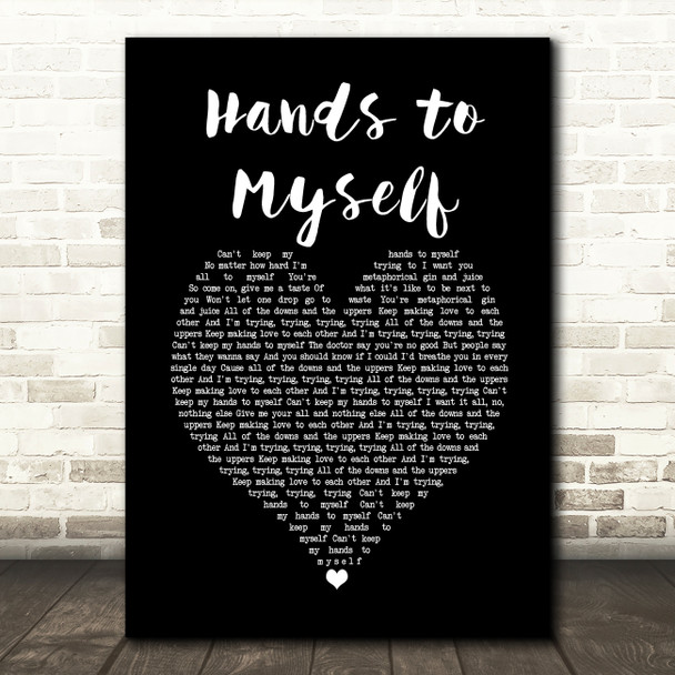 Kings of Leon Hands to Myself Black Heart Song Lyric Print