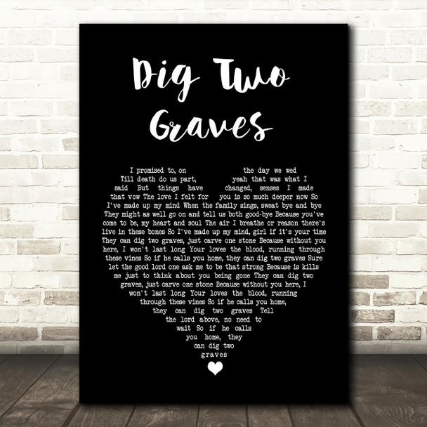 Randy Travis Dig Two Graves Black Heart Song Lyric Print