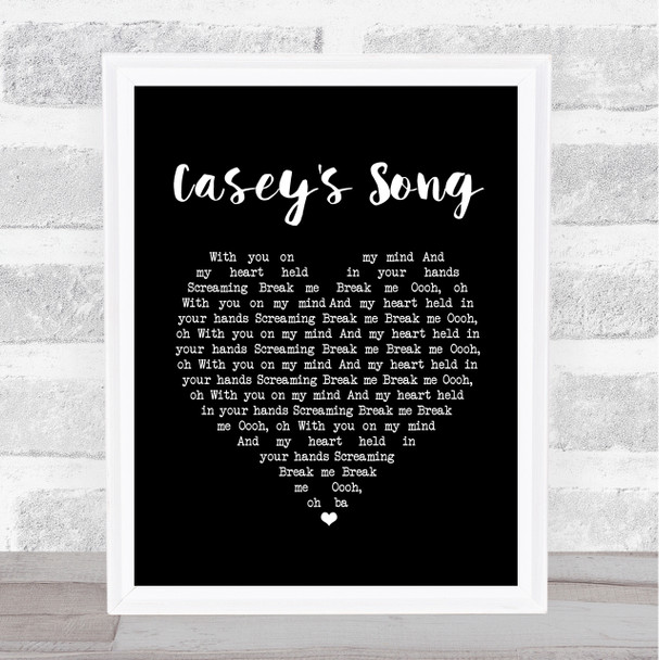 City & Colour Casey's Song Black Heart Song Lyric Print