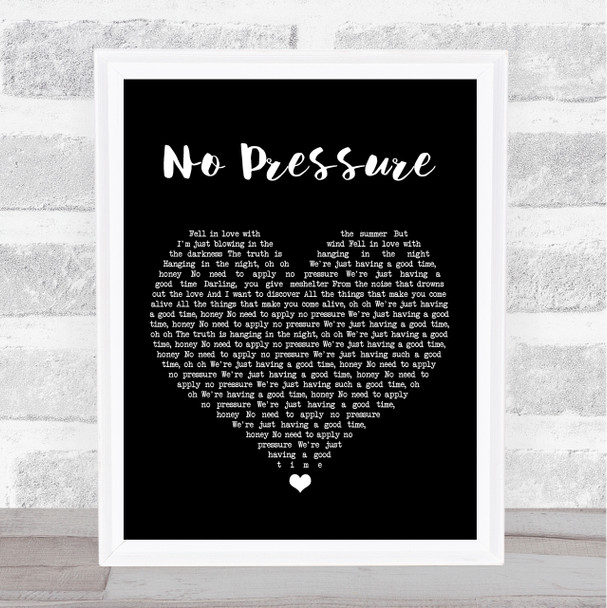 The Kooks No Pressure Black Heart Song Lyric Print