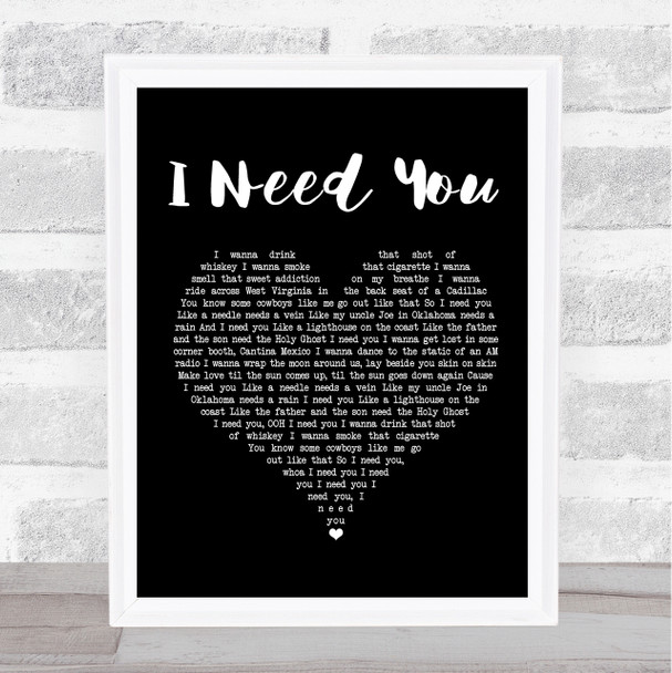 Faith Hill and Tim McGraw I Need You Black Heart Song Lyric Print