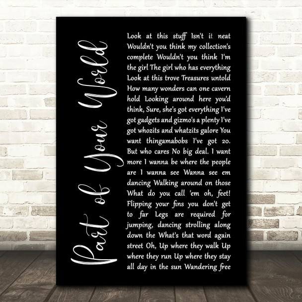 The Little Mermaid Part of Your World Black Script Song Lyric Print