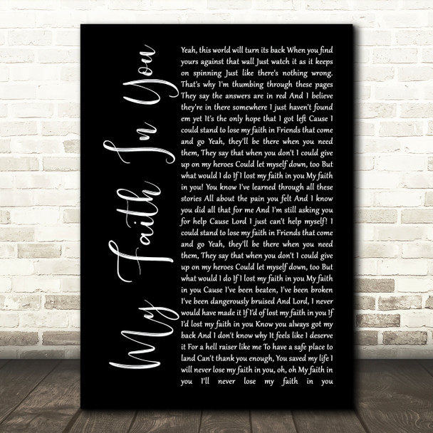 Brantley Gilbert My Faith In You Black Script Song Lyric Print