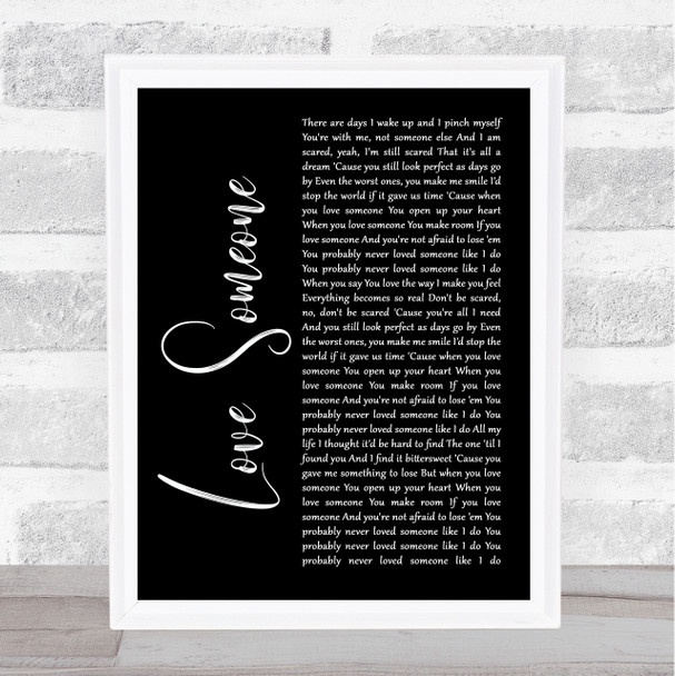 Lukas Graham Love Someone Black Script Song Lyric Print