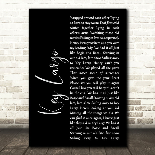 Bertie Higgins Key Largo Black Script Song Lyric Print