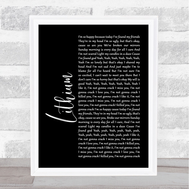 Nirvana Lithium Black Script Song Lyric Print