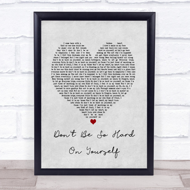 Jess Glynne Don't Be So Hard On Yourself Grey Heart Song Lyric Print