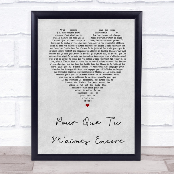 Celine Dion Pour Que Tu M'aimes Encore Grey Heart Song Lyric Print