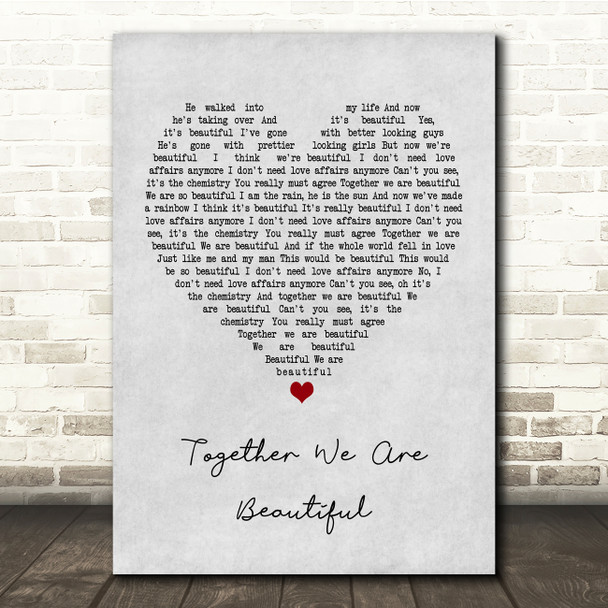 Fern Kinney Together We Are Beautiful Grey Heart Song Lyric Print