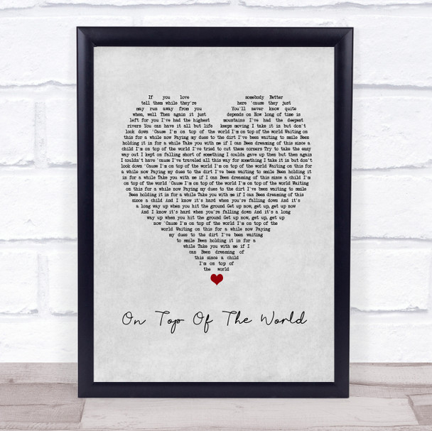 Imagine Dragons On Top Of The World Grey Heart Song Lyric Print