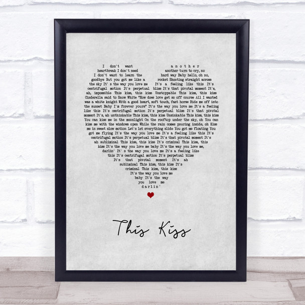 Faith Hill This Kiss Grey Heart Song Lyric Print