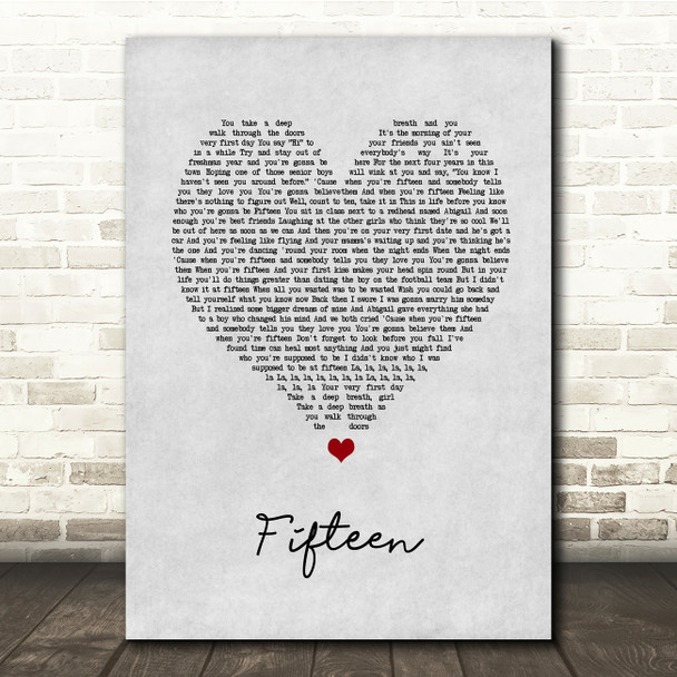 Taylor Swift Fifteen Grey Heart Song Lyric Print