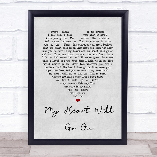 Celine Dion My Heart Will Go On Grey Heart Song Lyric Quote Print