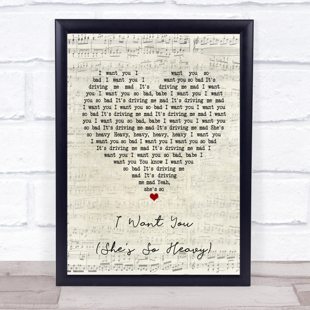 The Beatles I Want You (She's So Heavy) Script Heart Song Lyric Print