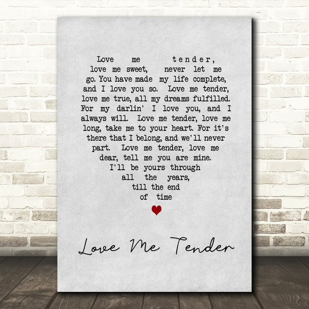 Elvis Presley Love Me Tender Grey Heart Song Lyric Quote Print