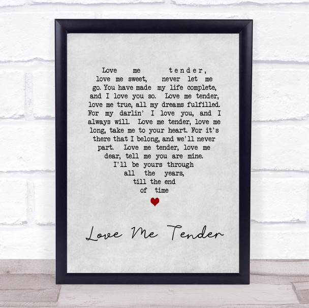 Elvis Presley Love Me Tender Grey Heart Song Lyric Quote Print