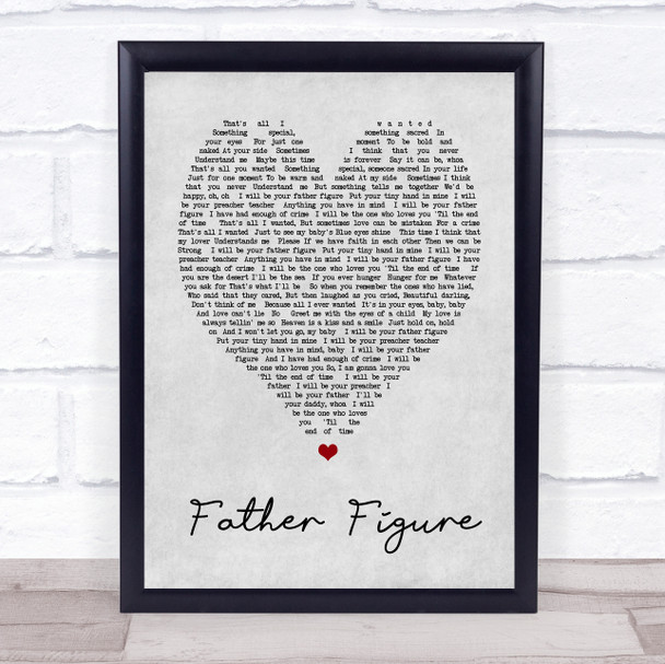 George Michael Father Figure Grey Heart Song Lyric Quote Print